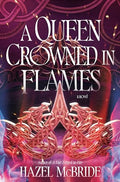 A Queen Crowned in Flames - MPHOnline.com