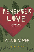 Remember Love: Words for Tender Times - MPHOnline.com