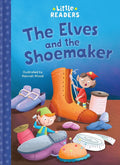 Little Readers: The Elves and the Shoemaker - Lake Press - MPHOnline.com