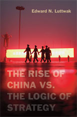 The Rise of China vs. the Logic of Strategy - MPHOnline.com