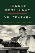 Ernest Hemingway on Writing - MPHOnline.com