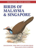 Birds of Malaysia and Singapore (Princeton Field Guides #144) - MPHOnline.com