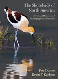 The Shorebirds of North America: A Natural History and Photographic Celebration - MPHOnline.com