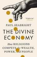 The Divine Economy: How Religions Compete for Wealth, Power, and People - MPHOnline.com