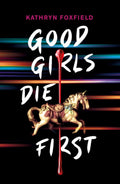 Good Girls Die First - MPHOnline.com