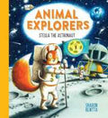 Animal Explorers: Stella the Astronaut: a fun and inspiring story for all budding explorers - MPHOnline.com