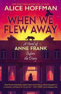 When We Flew Away: A Novel Of Anne Frank - MPHOnline.com