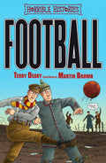 Horrible Histories finally turns its attention to the most popular sport on Earth, football. Publishing in time for the 2026 FIFA World Cup, this book will cover everything you need to know about football's horrible history. HORRIBLE HISTORIES: FOOTBALL, now at MPHOnline.com.