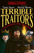 TERRIBLE TRAITORS is a HORRIBLE HISTORIES compendium of the worst traitors in history. Now at MPHOnline.com.