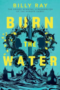 Burn the Water - MPHOnline.com