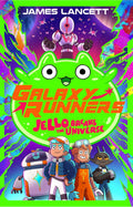 Galaxy Runners #01: Jello Breaks the Universe - MPHOnline.com