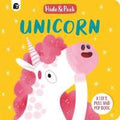 Unicorn: A lift, pull, and pop book (Hide and Peek) - MPHOnline.com