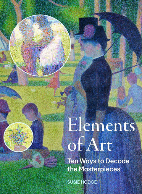 The Elements of Art: Ten Ways to Decode the Masterpieces - MPHOnline.com