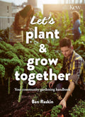 Let's Plan & Grow Together: Your Community Gardening Handbook - MPHOnline.com