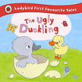 The Ugly Duckling: Ladybird First Favourite Tales - MPHOnline.com