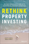Rethink Property Investing: Become Financially Free With Commercial Property Investing - MPHOnline.com