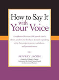 How To Say It With Your Voice - MPHOnline.com