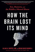 How the Brain Lost Its Mind - MPHOnline.com