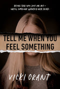 Tell Me When You Feel Something - MPHOnline.com