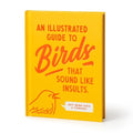 An Illustrated Guide to Birds that Sound like Insults - MPHOnline.com