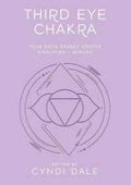 Third Eye Chakra: Your Sixth Energy Center Simplified and Applied - MPHOnline.com