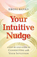 Your Intuitive Nudge: A Step-by-Step Guide to Connecting with Your Intuition - MPHOnline.com