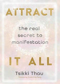Attract It All: The Real Secret to Manifestation - MPHOnline.com