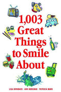 1,003 Great Things To Smile About - MPHOnline.com
