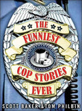 Funniest Cop Stories Ever - MPHOnline.com