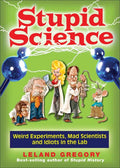 Stupid Science - MPHOnline.com