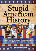 Stupid American History - MPHOnline.com
