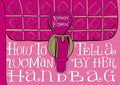 How To Tell a Woman By Her Handbag - MPHOnline.com