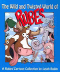 Wild and Twisted World of Rubes; A Rubes Cartoon Collection - MPHOnline.com