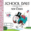 School Days: Cartoons from The New Yorker - MPHOnline.com