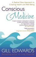 Conscious Medicine: A Radical New Approach to Creating Health and Well-Being - MPHOnline.com