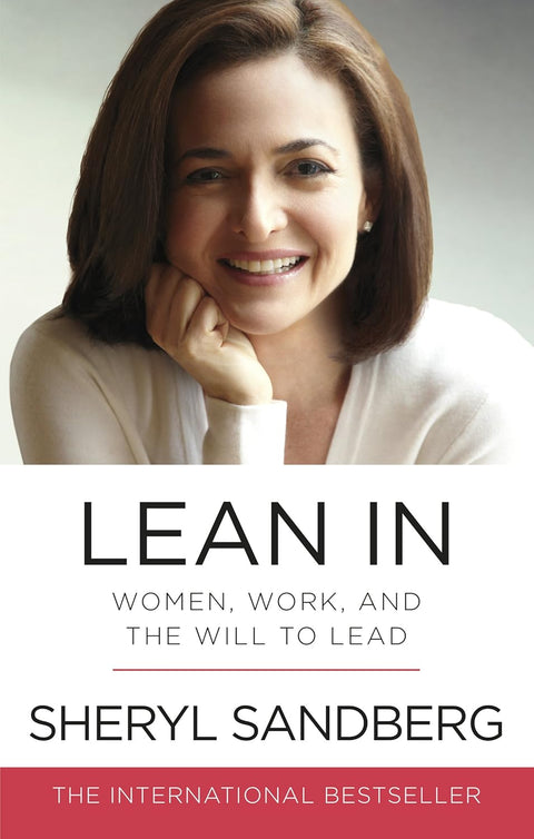 Lean In: Women, Work, and the Will to Lead - MPHOnline.com
