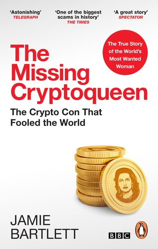 The Missing Crypto Queen: The Cryptocurrency Con That Fooled the World - MPHOnline.com