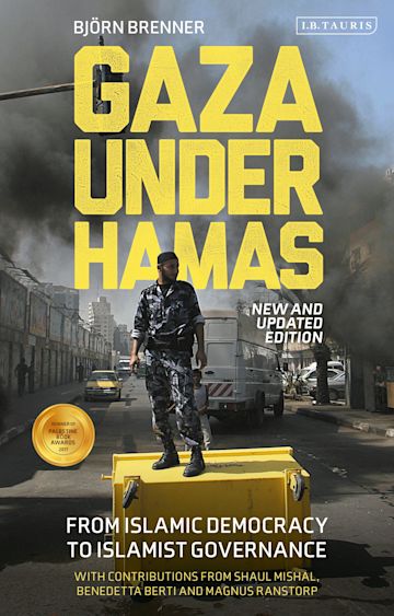 Gaza Under Hamas : From Islamic Democracy to Islamist Governance - MPHOnline.com