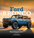 Ford Bronco: The Original SUV - MPHOnline.com