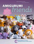 Amigurumi Friends: 20 Easy Patterns to Create 100+ Adorable Custom Crochet Critters - Explore Infinite Possibilities with Shapes, Colors, Details, and Yarns - MPHOnline.com