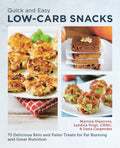 Quick and Easy Low Carb Snacks: 75 Delicious Keto and Paleo Treats for Fat Burning and Great Nutrition - MPHOnline.com