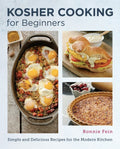 Kosher Cooking for Beginners: Simple and Delicious Recipes for the Modern Kitchen - MPHOnline.com