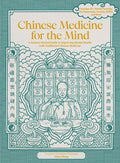Chinese Medicine for the Mind - MPHOnline.com