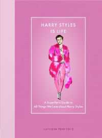 Harry Styles Is Life: A Superfan’s Guide to All Things We Love about Harry Styles (Modern Icons) - MPHOnline.com