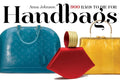 Handbags - The Power Of The Purse - MPHOnline.com