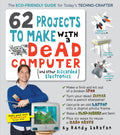 62 Projects to Make with a Dead Computer - MPHOnline.com