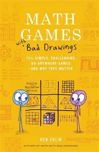 Math Games with Bad Drawings: 75 1/4 Simple, Challenging, Go-Anywhere Games - And Why They Matter - MPHOnline.com