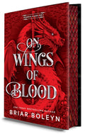 The deluxe limited edition of ON WINGS OF BLOOD, the first volume in the Bloodwing Academy series by Briar Boleyn, features stenciled edges, custom endpapers, and a jacket with metallic effects! This breathtaking hardcover edition is available only on the first printing and is a must-have for any book lover while supplies last. Now at MPHOnline.com.