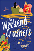 A knitting retreat gets knotty in Jamie Brenner's THE WEEKEND CRASHERS, a humorous and poignant novel about love, second chances, and the unyielding bonds between mothers and daughters. Now at MPHOnline.com.