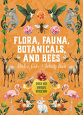 Flora, Fauna, Botanicals, and Bees Sticker, Color & Activity Book: Over 500 Unique Stickers! - MPHOnline.com